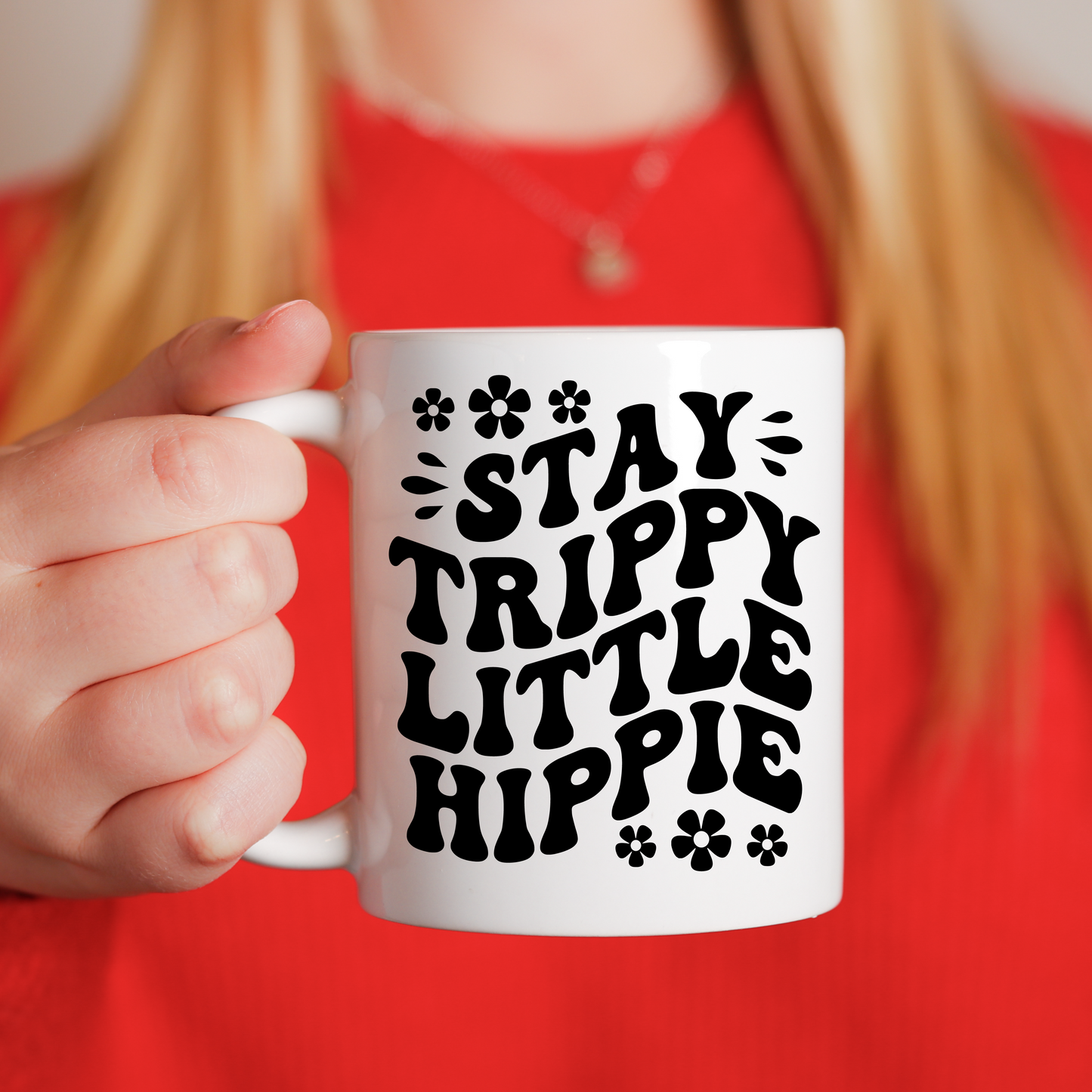 Stay Trippy Little Hippie Coffee Mug