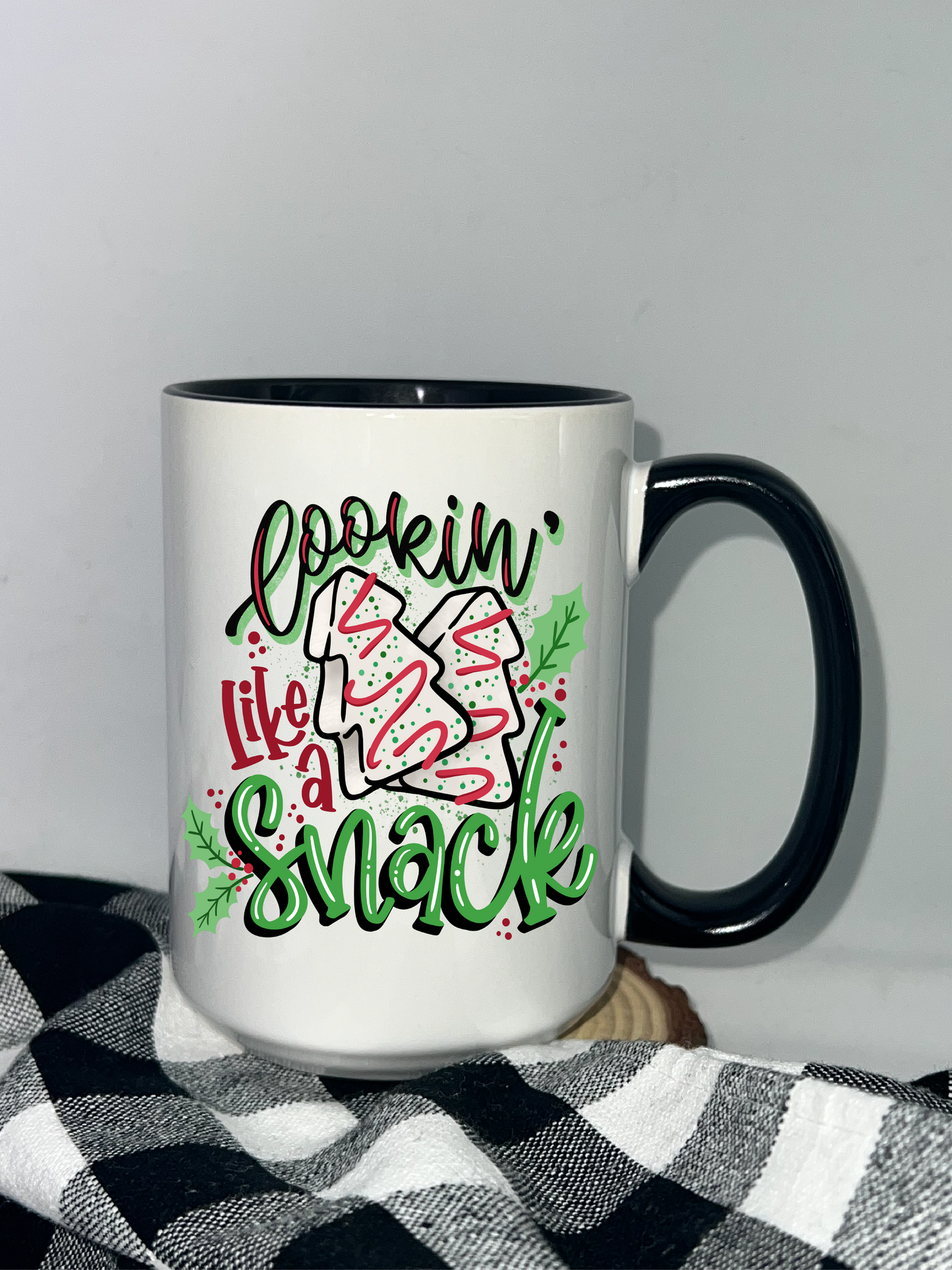 Lookin like a Snack Christmas Cakes Holiday Coffee Mug