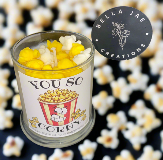 You so Corny Buttered Popcorn Scented 12 oz Soy Candle