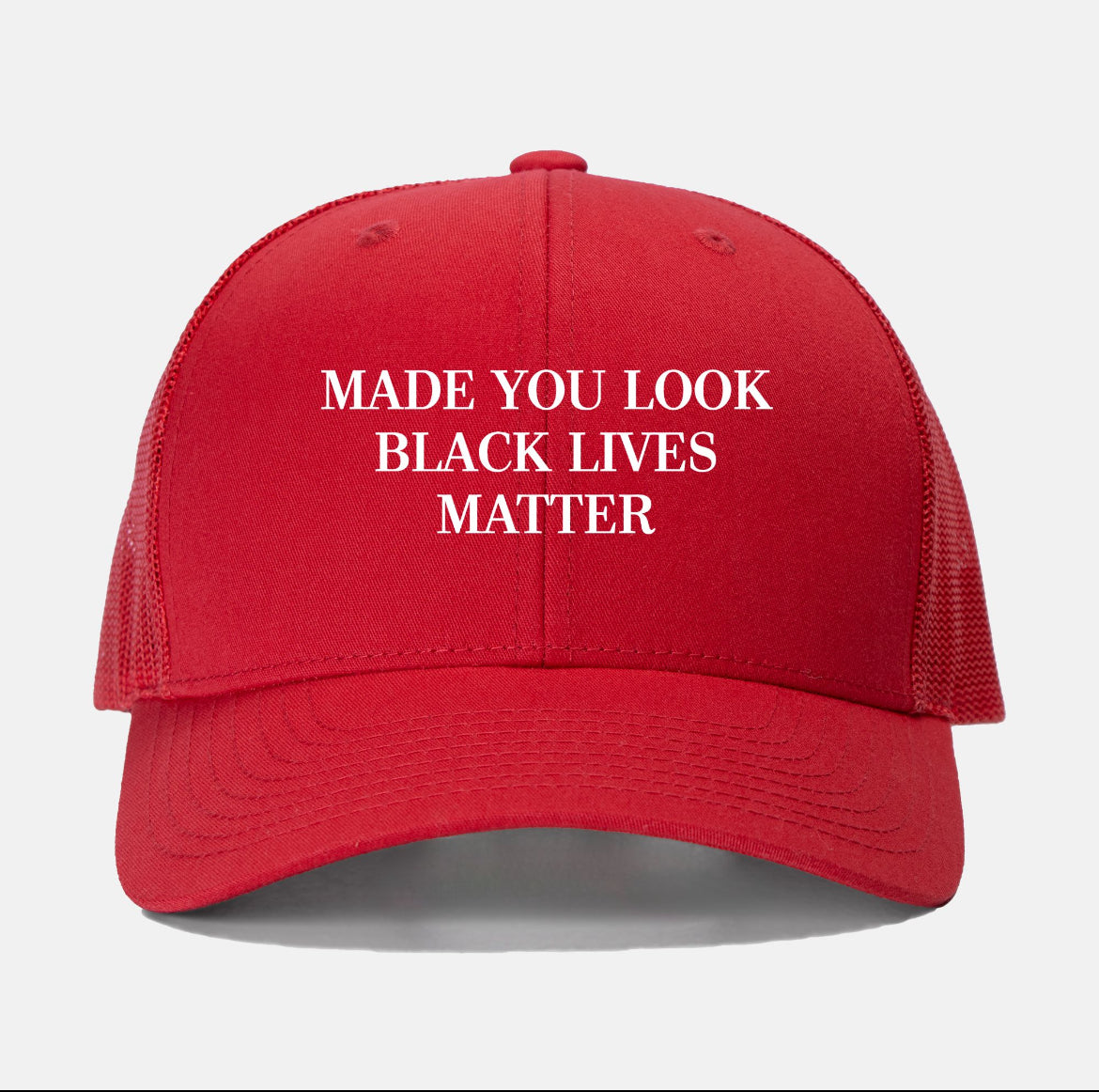 Made You Look Black Lives Matter