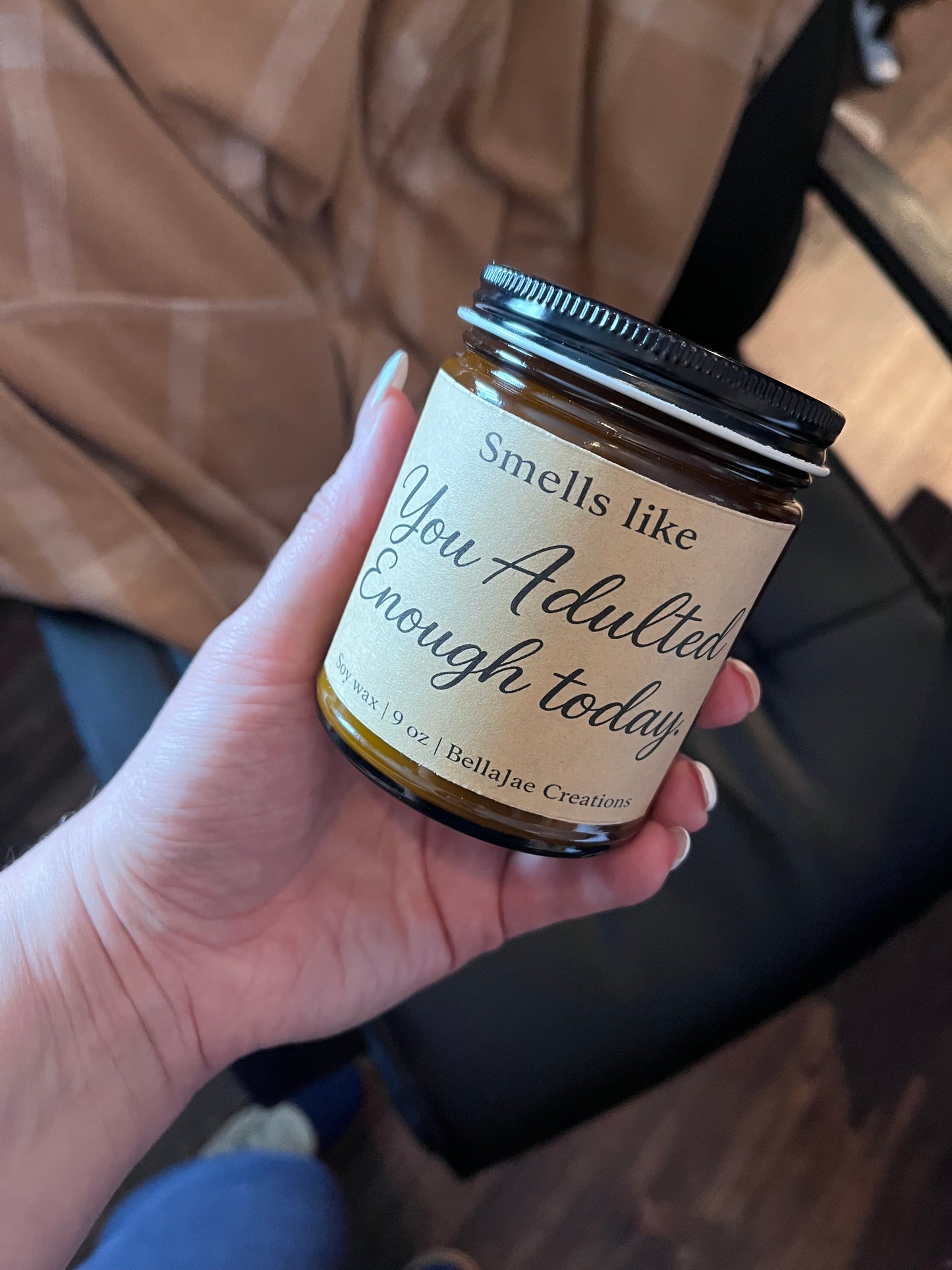 Smells Like You Adulted Enough Today – 9oz Amber Soy Candle