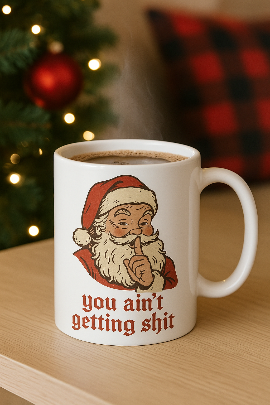 You Ain’t Getting Shit Vintage Santa Mug