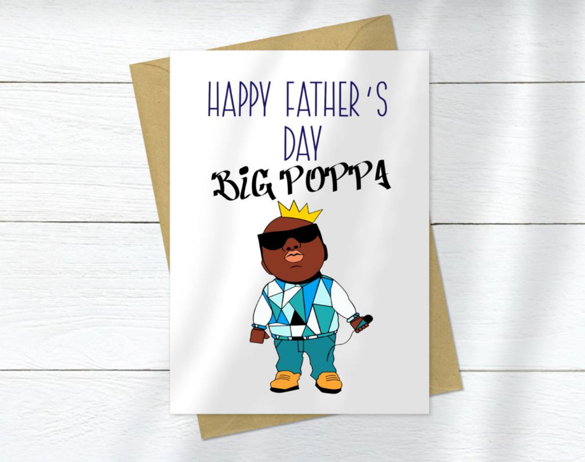 Happy Fathers Day Big Poppa Greeting Card Biggie Smalls