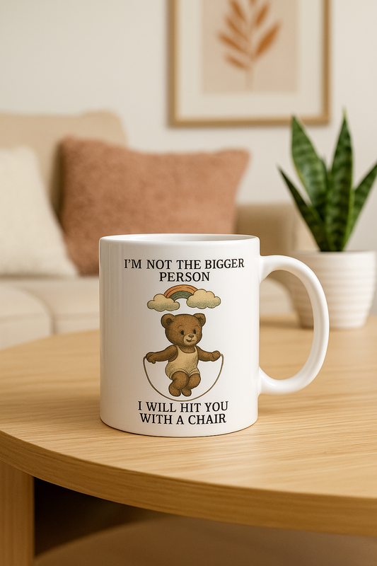 ✨ Vintage Bear “I’m Not the Bigger Person” Mug – The Perfect Dose of Cute + Chaos ✨