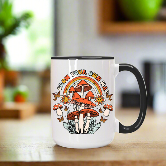 Grow Your Own Way Coffee Mug