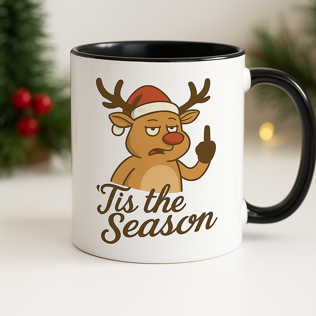 Funny Christmas Reindeer Mug • ‘Tis the Season Holiday Coffee Cup • Sarcastic Adult Humor Gift