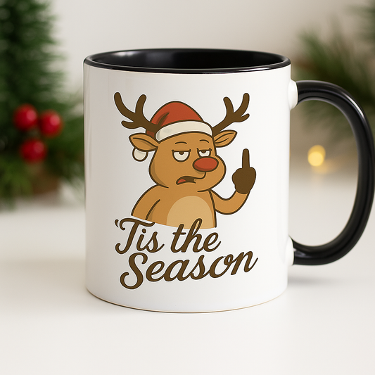 Funny Christmas Reindeer Mug • ‘Tis the Season Holiday Coffee Cup • Sarcastic Adult Humor Gift