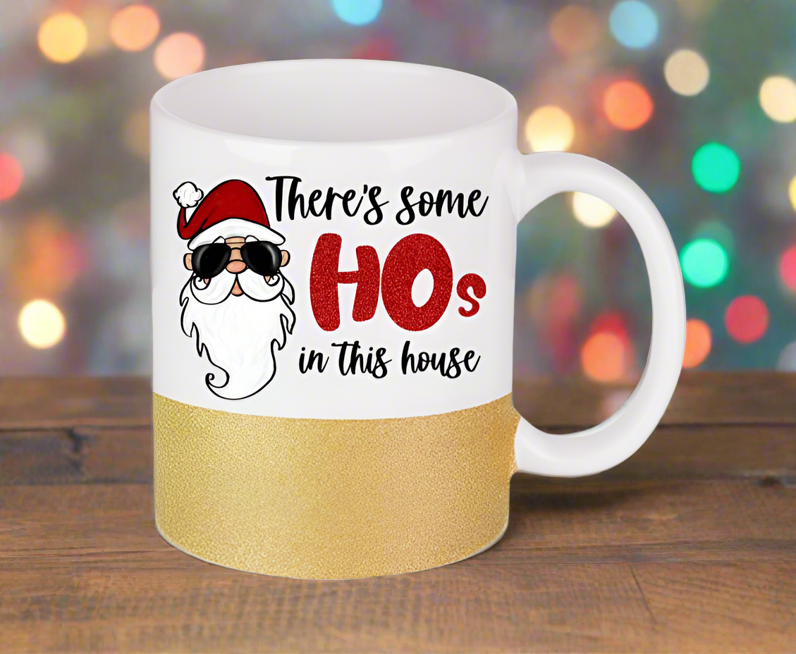 There’s some Ho’s in this house Coffee Mug